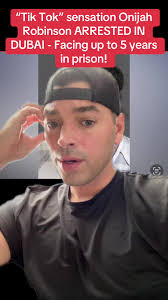 Onijah Robinson Arrested in Dubai: Latest Update