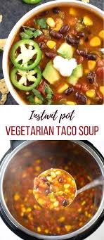 Black Bean And Lentil Soup Instant Pot Vegetarian Instant Pot Taco Soup Instant Pot Recipes Vegetarian Vegetarian Instant Pot Vegetarian Recipes Healthy