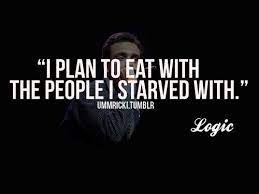 Hustle Hard Rapper Quotes Logic Rapper Quotes Rap Lyrics Quotes
