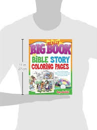 The really big book of bible story coloring pages • 99. The Really Big Book Of Bible Story Coloring Pages With Cd Rom Big Books Gospel Light 9780830743872 Amazon Com Books