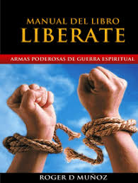 21 ejercicios del libro (capitulo 2) hechos por gonzalez, aaron y ponce, ricardo. Lea Armas Poderosas De Guerra Espiritual Manual Del Libro Liberate De Roger D Munoz En Linea Libros