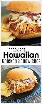 Crock Pot Hawaiian Chicken Sandwiches Jamie Cooks It Up Family Favorite Food And Recipes Chickenfoodrec Summer Recipes Dinner Pot Recipes Crockpot Recipes