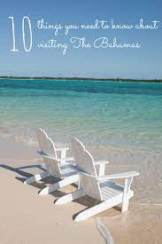 10 Things You Need To Know About Visiting The Bahamas Bahamas Travel Bahamas Vacation Bahamas Honeymoon