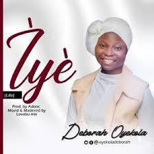 Deborah Oyekola Iye Mp3 And Lyrics Gospel Songs In 2020 Gospel Song Gospel Christian Stories