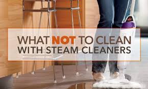 what not to clean with steam cleaners