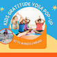 Kids Gratitude Yoga Pop-Up with Wanda Vargas event in Land O' Lakes, FL