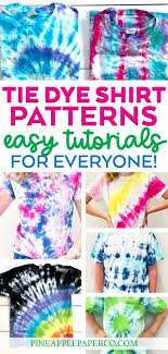 Tie dye design for diy shirt the tie dye shirt uses mild shades; 10 Tie Dye Patterns And Folding Ideas Pineapple Paper Co