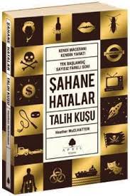 Sahane Hatalar 2 Talih Kusu 17 9 Tl Kitap Tatiller Kusu