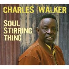 CHARLES WALKER; Soul Stirring Thing (SPV Blue)