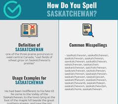 Correct Spelling For Saskatchewan Infographic Spellchecker Net