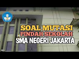 Check spelling or type a new query. Soal Mutasi Pindah Sekolah Sma Negeri Di Jakarta Youtube