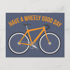 Have A Wheely Good Day Bicycle Postcard Zazzle Com Happy Birthday Cards Happy Birthday For Him Birthday Cards