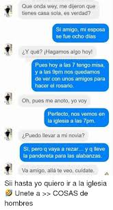 (y ya de paso que significa buey). Que Onda Wey Meme