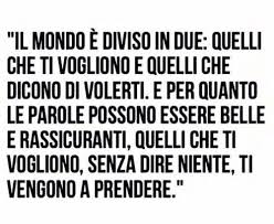 Ti Vengono A Prendere Mood Quotes Words Special Words