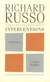 Richard russo, at the very top of his game, now returns to north bath, in upstate new york, and the characters who made nobody's fool (1993) a confident, assured novel that sweeps the reader up, according to the san francisco chronicle back then. Interventions Richard Russo From Lemuria Books