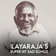 Ilayaraja S Super Hit Sad Songs Download Ilayaraja S Super Hit Sad Songs Tamil Mp3 Songs Raaga Com Tamil Songs
