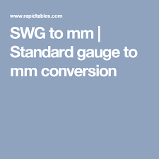 Swg To Mm Standard Gauge To Mm Conversion Places To