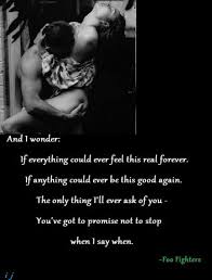 My All Time Favorite Song Fave Band Foo Fighters Everlong 3 Hello I Ve Waited Here For You Everlong