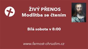 Co je za den bílá sobota? Modlitba Se Ctenim Bila Sobota V 8 00 Rimskokatolicka Farnost Arcidekanstvi Chrudim