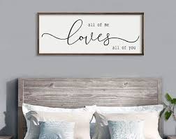 All Of Me Loves All Of You Sign Bedroom Wall Decor Large Etsy In 2021 Master Bedroom Wall Decor Wall Decor Bedroom Bedroom Wall Decor Above Bed