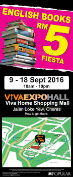 The artling was recently in the malaysian capital of kuala lumpur for art expo malaysia, asia's longest running international art fair. Popular Rm5 Fiesta English Books Fair At Viva Home From 9 18 Sep 2016