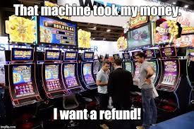 Slot machine gambling gambler gamble gamblers gambles casino casinos slots bet. Image Tagged In Arguing Over A Slot Machine Memes Gambling Imgflip