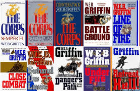 The Corps Series By W E B Griffin By Far His Best Work Semper Fi War Novels Book Worth Reading Best Authors