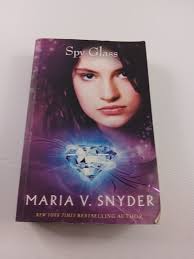Spy Glass by Maria V. Snyder
