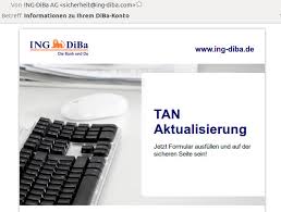 Login zum internetbanking und brokerage der ing diba. Ing Diba Spam Mails Tan Aktualisierung Ionas