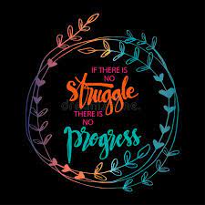 If There Is No Struggle There Is No Progress Stock Illustration Illustration Of Quote Motivational 167259034