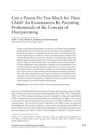 (2) in (k werd) (1) in text editing and database management systems, a keyword is an index entry that i. Pdf Can A Parent Do Too Much For Their Child An Examination By Parenting Professionals Of The Concept Of Overparenting