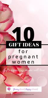Birthday Gift For Pregnant Wife Gifts For Expecting Mothers With Images Expecting Mother Gifts