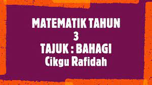 Soalan matematik akhir tahun matematik tahun 3 2015. Matematik Tahun 3 Bahagi Youtube