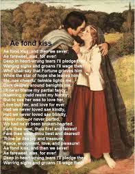 Ae Fond Kiss By Robert Burns Robert Burns Scottish Poems Scottish Quotes