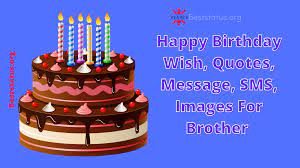 Happy birthday wishes for brother tagalog. Happy Birthday Wish Quotes Message Sms Images For Brother