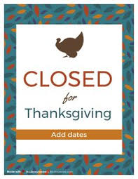 Keep Your Patrons Updated About Holiday Closings With This Thanksgiving Closing Sign Madeinlb Closed For Thanksgiving Sign Thanksgiving Signs Holiday Clipart