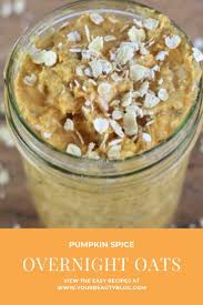 Overnight oats are typically made with plain mixing the spices in overnight makes them more potent i find as well, and i like to top it in the adding yogurt will likely thicken the consistency more, especially greek yogurt as it is thick anyway. Pumpkin Spice Overnight Oats Low Calorie Oatmeal Overnight Chia Oatmeal Pumpkin Spice