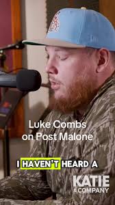 Luke Combs Post Malone Interview