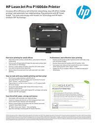 Hp laserjet p1606dn driver download it the solution software includes everything you need to install your hp printer. Hp Laserjet Pro P1606dn Printer Manualzz