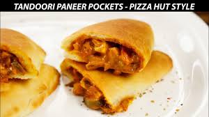 Tandoori Paneer Pocket Pizza Hut Recipe Cookingshooking Youtube Tandoori Paneer Tandoori Recipes Restaurant Recipes Famous