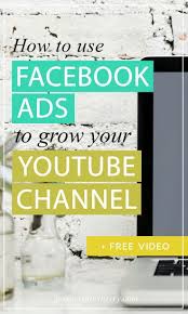 How To Use Facebook Ads To Grow A Youtube Channel Your Social Media Marketing S In 2020 How To Use Facebook Marketing Strategy Social Media Youtube Marketing Strategy