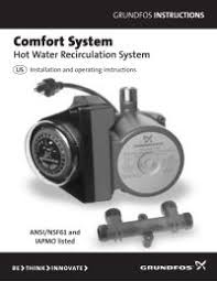 Materials within these valves expand and contract from temperature changes, opening and closing the valve. Grundfos Comfort System Recirculator Pump Fresh Water Systems