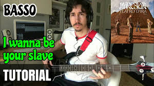 And i could be the monster db ab i love you since this morning. Sub Eng Maneskin I Wanna Be Your Slave Tutorial Basso Youtube
