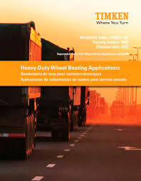 Heavy Duty Wheel Bearing Applications Timken Pdf