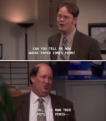 When He Tried Which Is All You Can Really Ask Kevin The Office Office Memes The Office Show