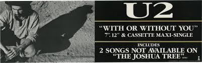 Get with or without you on mp3 with or without you lyrics. With Or Without You U2 Promotional Banner Poster Original Poster For U2 S 1987 Maxi Single By U2 Bono The Edge Adam Clayton Larry Mullen Jr 1987 Art Nbsp Nbsp Print Nbsp Nbsp Poster Royal Books Inc Abaa