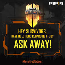 From so much popularity, and millions of downloads, many questions arise from the community. Free Fire Esports India Survivors You Might Have A Lot Of Questions Regarding The Upcoming Free Fire City Open ð—šð—¼ ð—®ð—µð—²ð—®ð—± ð—®ð—»ð—± ð—¹ð—²ð—®ð˜ƒð—² ð˜†ð—¼ð˜‚ð—¿ ð—¾ð˜‚ð—²ð˜€ð˜ð—¶ð—¼ð—»ð˜€ ð—¶ð—» ð˜ð—µð—² ð—°ð—¼ð—ºð—ºð—²ð—»ð˜ ð˜€ð—²ð—°ð˜ð—¶ð—¼ð—» ð—¯ð—²ð—¹ð—¼ð˜„
