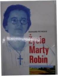 Życie Marty Robin