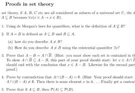 Solved Proofs In Set Theory Set Theory If A B C Etc Chegg Com