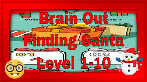 Selain menghibur, game ini juga mengasah kemampuan berpikir logis, akurasi, memori, refleks, dan kreativitas para pemainnya. Brain Out Finding Santa Level 1 10 Answers Youtube